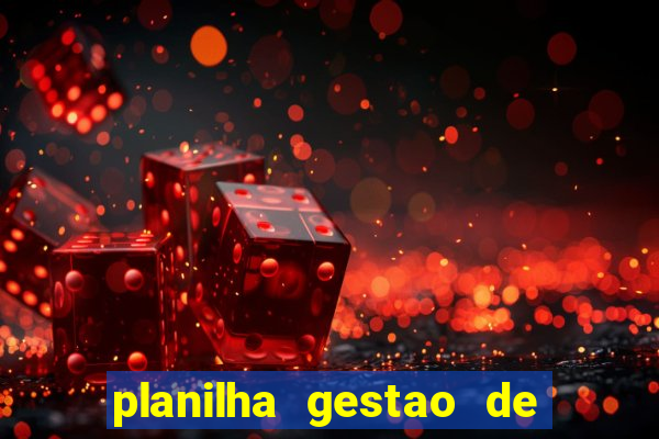 planilha gestao de banca gratis